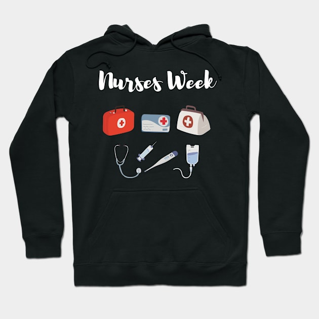 Nurses Week. Happy National Nurses Week Hoodie by topsnthings